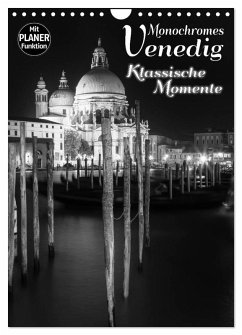 Cover MONOCHROMES VENEDIG Klassische Momente (Wandkalender 2026 DIN A4 hoch), CALVENDO Monatskalender
