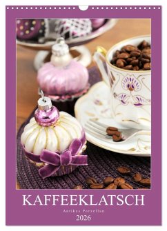 Cover Kaffeeklatsch - Antikes Porzellan (Wandkalender 2026 DIN A3 hoch), CALVENDO Monatskalender