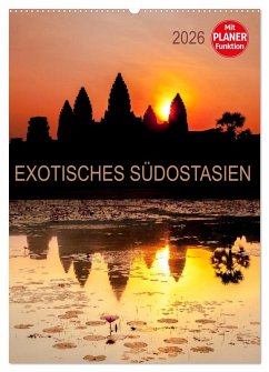 Cover EXOTISCHES SÜDOSTASIEN - Planer 2026 (Wandkalender 2026 DIN A2 hoch), CALVENDO Monatskalender