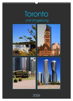 Toronto und Umgebung (Wandkalender 2026 DIN A2 hoch), CALVENDO Monatskalender