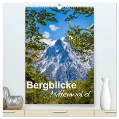 Bergblicke - Mittenwald (hochwertiger Premium Wandkalender 2026 DIN A2 hoch), Kunstdruck in Hochglanz