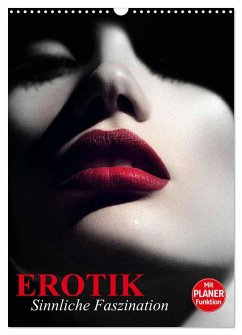 Cover Erotik. Sinnliche Faszination (Wandkalender 2026 DIN A3 hoch), CALVENDO Monatskalender
