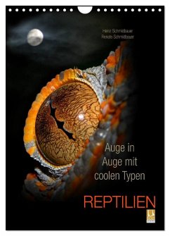 Cover Auge in Auge mit coolen Typen - REPTILIEN (Wandkalender 2026 DIN A4 hoch), CALVENDO Monatskalender