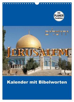 Jerusalem Kalender mit Bibelworten und Planer! (Wandkalender 2026 DIN A3 hoch), CALVENDO Monatskalender