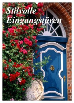 Stilvolle Eingangstüren (Wandkalender 2026 DIN A2 hoch), CALVENDO Monatskalender