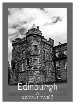 Edinburgh in schwarzweiß (Wandkalender 2026 DIN A2 hoch), CALVENDO Monatskalender