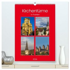 Kirchentürme in Franken (hochwertiger Premium Wandkalender 2026 DIN A2 hoch), Kunstdruck in Hochglanz