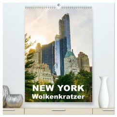 New York Wolkenkratzer (hochwertiger Premium Wandkalender 2026 DIN A2 hoch), Kunstdruck in Hochglanz