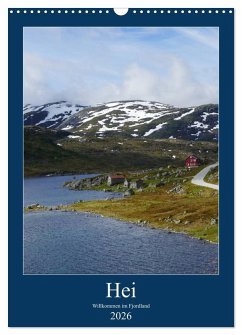 Hei - Willkommen im Fjordland (Wandkalender 2026 DIN A3 hoch), CALVENDO Monatskalender Hei - Willkommen im Fjordland (Wandkalender 2026 DIN A3 hoch), CALVENDO Monatskalender