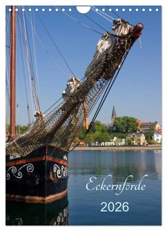 Eckernförde (Wandkalender 2026 DIN A4 hoch), CALVENDO Monatskalender Eckernförde (Wandkalender 2026 DIN A4 hoch), CALVENDO Monatskalender