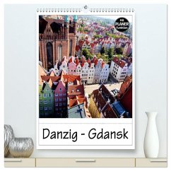 Cover Danzig - Gdansk (hochwertiger Premium Wandkalender 2026 DIN A2 hoch), Kunstdruck in Hochglanz