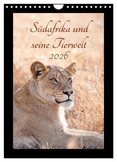 Südafrika und seine Tierwelt (Wandkalender 2026 DIN A4 hoch), CALVENDO Monatskalender Südafrika und seine Tierwelt (Wandkalender 2026 DIN A4 hoch), CALVENDO Monatskalender