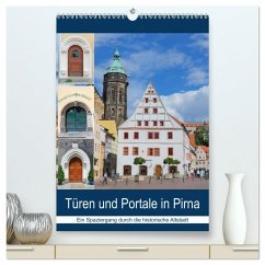 Türen und Portale in Pirna (hochwertiger Premium Wandkalender 2026 DIN A2 hoch), Kunstdruck in Hochglanz