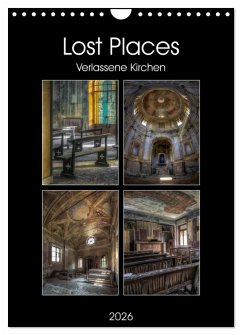 Cover Lost Places - Verlassene Kirchen (Wandkalender 2026 DIN A4 hoch), CALVENDO Monatskalender