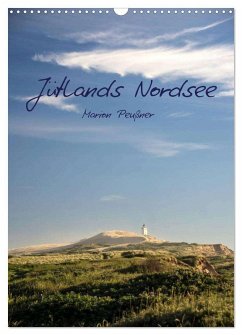 Jütlands Nordsee (Wandkalender 2026 DIN A3 hoch), CALVENDO Monatskalender Jütlands Nordsee (Wandkalender 2026 DIN A3 hoch), CALVENDO Monatskalender