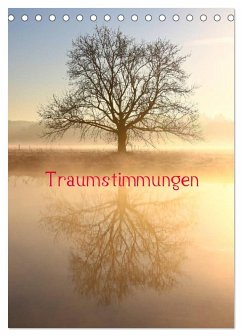 Traumstimmungen (Tischkalender 2026 DIN A5 hoch), CALVENDO Monatskalender Traumstimmungen (Tischkalender 2026 DIN A5 hoch), CALVENDO Monatskalender