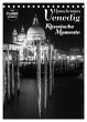 MONOCHROMES VENEDIG Klassische Momente... - Bild 1