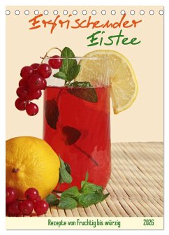 Cover Erfrischender Eistee - Rezeptideen (Tischkalender 2026 DIN A5 hoch), CALVENDO Monatskalender
