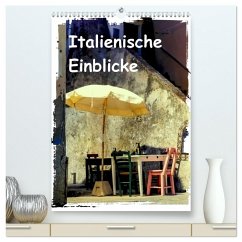 Cover Italienische Einblicke (hochwertiger Premium Wandkalender 2026 DIN A2 hoch), Kunstdruck in Hochglanz
