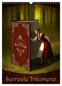Surreale Träumerei (Wandkalender 2026 DIN A3 hoch), CALVENDO Monatskalender