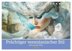 Prächtiger venezianischer Stil - Mit surrealer Note (Tischkalender 2026 DIN A5 quer), CALVENDO Monatskalender
