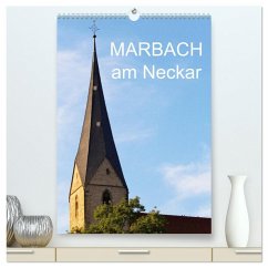 Marbach am Neckar (hochwertiger Premium Wandkalender 2026 DIN A2 hoch), Kunstdruck in Hochglanz Marbach am Neckar (hochwertiger Premium Wandkalender 2026 DIN A2 hoch), Kunstdruck in Hochglanz