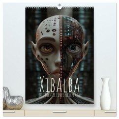 Xibalba - Die Töchter einer neuen Ära (hochwertiger Premium Wandkalender 2026 DIN A2 hoch), Kunstdruck in Hochglanz Xibalba - Die Töchter einer neuen Ära (hochwertiger Premium Wandkalender 2026 DIN A2 hoch), Kunstdruck in Hochglanz