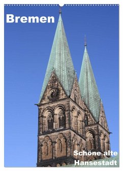 Cover Schöne alte Hansestadt Bremen (Wandkalender 2026 DIN A2 hoch), CALVENDO Monatskalender