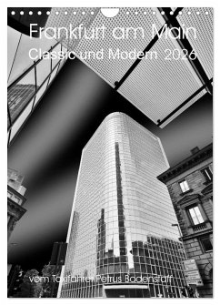 Frankfurt am Main - Classic und Modern (Wandkalender 2026 DIN A4 hoch), CALVENDO Monatskalender