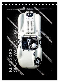 KLASSISCHE SPORTWAGEN 2026 (Tischkalender 2026 DIN A5 hoch), CALVENDO Monatskalender