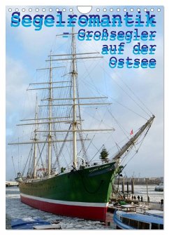 Segelromantik - Großsegler auf der Ostsee (Wandkalender 2026 DIN A4 hoch), CALVENDO Monatskalender
