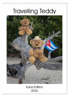 Travelling Teddy Kuba Edition 2026 (Wandkalender 2026 DIN A3 hoch), CALVENDO Monatskalender Travelling Teddy Kuba Edition 2026 (Wandkalender 2026 DIN A3 hoch), CALVENDO Monatskalender