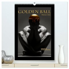Cover Golden Ball - Männer Akte (hochwertiger Premium Wandkalender 2026 DIN A2 hoch), Kunstdruck in Hochglanz