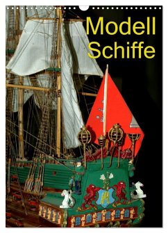 Modell Schiffe (Wandkalender 2026 DIN A3 hoch), CALVENDO Monatskalender Modell Schiffe (Wandkalender 2026 DIN A3 hoch), CALVENDO Monatskalender