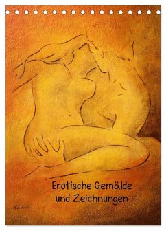 Erotische Gemälde und Zeichnungen (Tischkalender 2026 DIN A5 hoch), CALVENDO Monatskalender Erotische Gemälde und Zeichnungen (Tischkalender 2026 DIN A5 hoch), CALVENDO Monatskalender