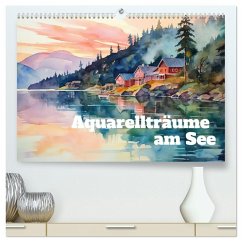 Aquarellträume am See (hochwertiger Premium Wandkalender 2026 DIN A2 quer), Kunstdruck in Hochglanz Aquarellträume am See (hochwertiger Premium Wandkalender 2026 DIN A2 quer), Kunstdruck in Hochglanz