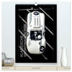 KLASSISCHE SPORTWAGEN 2026 (hochwertiger Premium Wandkalender 2026 DIN A2 hoch), Kunstdruck in Hochglanz