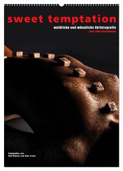 sweet temptation - weibliche und männliche Aktfotografie (Wandkalender 2026 DIN A2 hoch), CALVENDO Monatskalender sweet temptation - weibliche und männliche Aktfotografie (Wandkalender 2026 DIN A2 hoch), CALVENDO Monatskalender