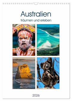 Cover Australien träumen und erleben (Wandkalender 2026 DIN A3 hoch), CALVENDO Monatskalender