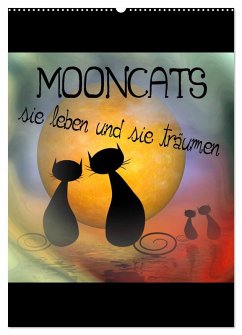 Mooncats - sie leben und sie träumen (Wandkalender 2026 DIN A2 hoch), CALVENDO Monatskalender Mooncats - sie leben und sie träumen (Wandkalender 2026 DIN A2 hoch), CALVENDO Monatskalender