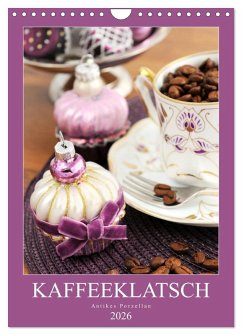 Cover Kaffeeklatsch - Antikes Porzellan (Wandkalender 2026 DIN A4 hoch), CALVENDO Monatskalender