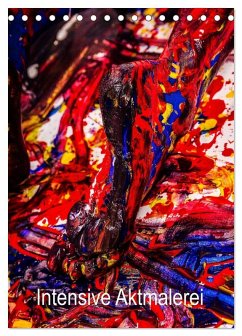 Intensive Aktmalerei (Tischkalender 2026 DIN A5 hoch), CALVENDO Monatskalender