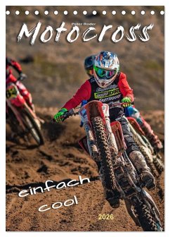 Motocross - einfach cool (Tischkalender 2026 DIN A5 hoch), CALVENDO Monatskalender