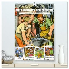 Altes Handwerk: Historische Zeichnungen neu entdeckt (hochwertiger Premium Wandkalender 2026 DIN A2 hoch), Kunstdruck in Hochglanz Altes Handwerk: Historische Zeichnungen neu entdeckt (hochwertiger Premium Wandkalender 2026 DIN A2 hoch), Kunstdruck in Hochglanz