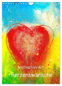 Cover Motivation-Art Herzenswünsche (Wandkalender 2026 DIN A4 hoch), CALVENDO Monatskalender