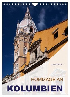 HOMMAGE AN KOLUMBIEN (Wandkalender 2026 DIN A4 hoch), CALVENDO Monatskalender HOMMAGE AN KOLUMBIEN (Wandkalender 2026 DIN A4 hoch), CALVENDO Monatskalender