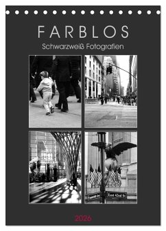 F A R B L O S - Schwarzweiß Fotografien (Tischkalender 2026 DIN A5 hoch), CALVENDO Monatskalender