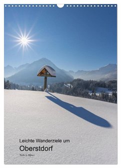 Leichte Wanderziele um Oberstdorf (Wandkalender 2026 DIN A3 hoch), CALVENDO Monatskalender