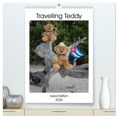 Travelling Teddy Kuba Edition 2026 (hochwertiger Premium Wandkalender 2026 DIN A2 hoch), Kunstdruck in Hochglanz Travelling Teddy Kuba Edition 2026 (hochwertiger Premium Wandkalender 2026 DIN A2 hoch), Kunstdruck in Hochglanz