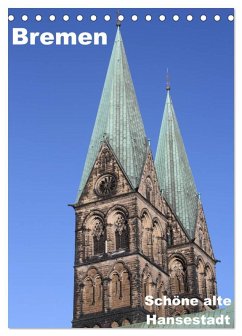 Cover Schöne alte Hansestadt Bremen (Tischkalender 2026 DIN A5 hoch), CALVENDO Monatskalender